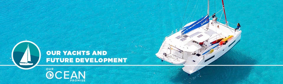 Our Yachts and future development Our Yachts and future development